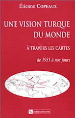 Une vision turque du monde - Etienne Copeaux