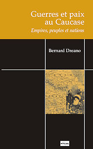 Guerres et paix dans la Caucase