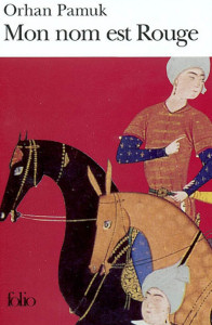 Mon nom est rouge - Orhan Pamuk