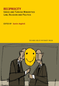 Reciprocity Greek and Turkish minorities